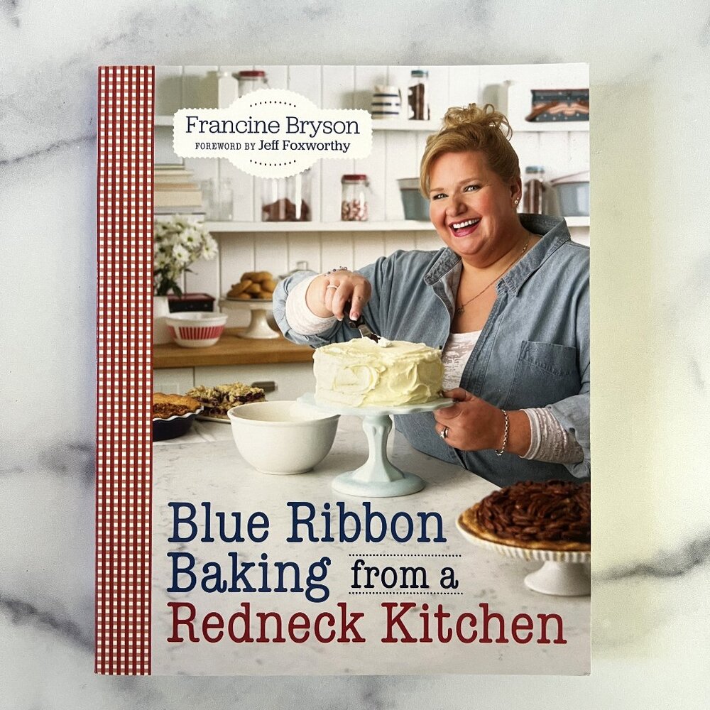 Blue Ribbon Baking From a Redneck Kitchen, by Francine Bryson, 240 pages